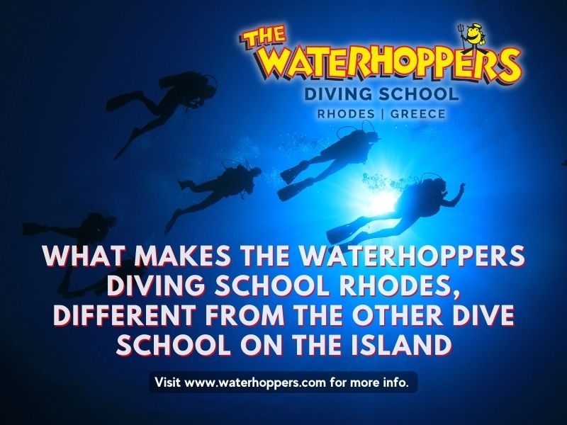 What makes The waterhoppers Diving School Rhodes, different from the other dive school on the island